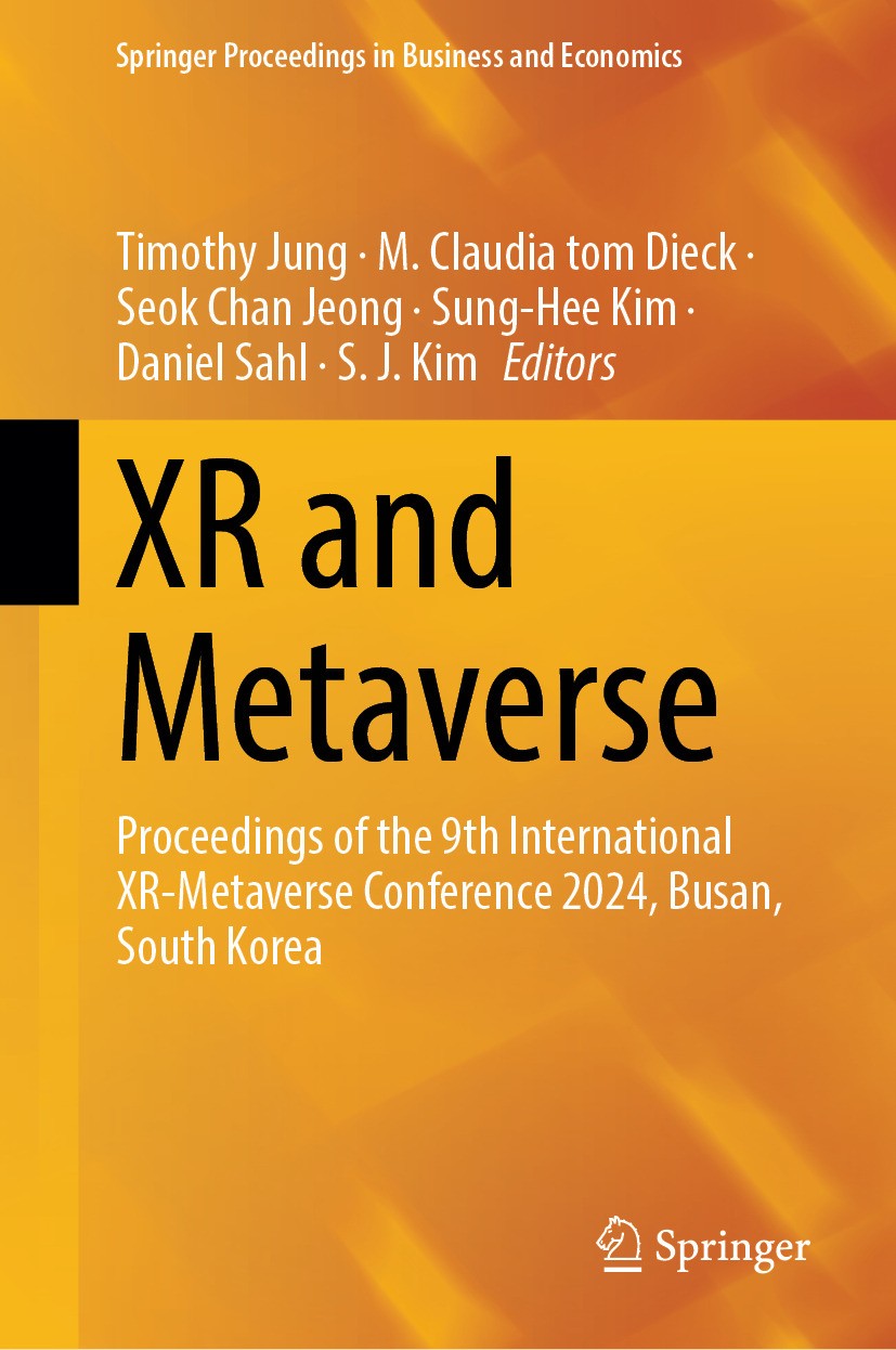 XR and Metaverse: Proceedings of the 9th International XR-Metaverse Conference 2024, Busan, South Korea